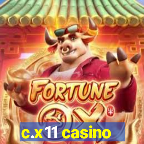 c.x11 casino